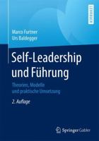 Self-Leadership Und Fuhrung: Theorien, Modelle Und Praktische Umsetzung 365813044X Book Cover