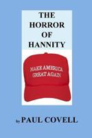 The Horror of Hannity: Make America Great Again 1539728595 Book Cover