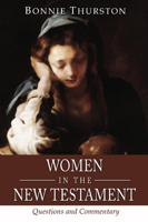 Women in the New Testament: Questions and Commentary 1592445586 Book Cover