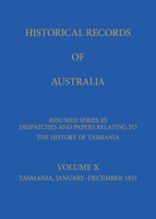 Historical Records of Australia: Series III Volume X 0522856985 Book Cover