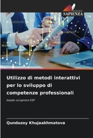 Utilizzo di metodi interattivi per lo sviluppo di competenze professionali (Italian Edition) 620775994X Book Cover