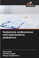 Sedazione endovenosa nell'odontoiatria pediatrica 620907894X Book Cover