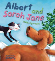 Albert and Sarah Jane (Storytime) 1609921267 Book Cover