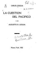 La Cuestion del Pacifico Y Don Augusto B. Legu�a (Classic Reprint) 1519761333 Book Cover