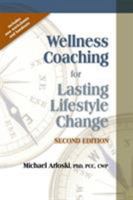 Wellness Coaching for Lasting Lifestyle Change 1570253218 Book Cover