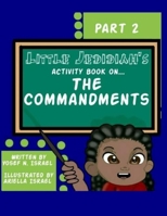 Little Jedidiah's Activity Book on The Commandments Part 2 B091GP38YM Book Cover