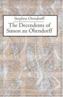 The Descendants of Simon Zu Ohrndorff 1588988430 Book Cover