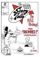 Scairy Tales Volume 3 the Hole Sh-Bang! 1502758369 Book Cover