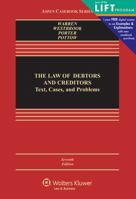The Law of Debtors And Creditors: Text, Cases, And Problems 0735557888 Book Cover