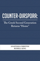 Counter-Diaspora: The Greek Second Generation Returns "home" 0674420063 Book Cover