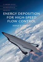 Energy Deposition for High-Speed Flow Control 1107123054 Book Cover
