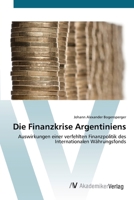 Die Finanzkrise Argentiniens 3639412656 Book Cover