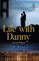 Life With Danny 196664230X Book Cover