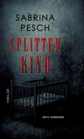Splitterkind: Kalte Erinnerung (German Edition) 3384600037 Book Cover