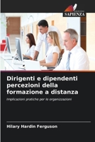 Dirigenti e dipendenti percezioni della formazione a distanza (Italian Edition) 6209561578 Book Cover