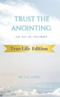 Trust the Anointing B0G3XC5CYW Book Cover