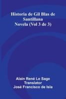 Historia De Gil Blas De Santillana: Novela (Vol 3 De 3) 9373054104 Book Cover