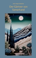 Der Gärtner von Samarkand (German Edition) 3769308298 Book Cover