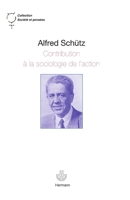 Contibution à la sociologie de l'action: Contribution à une sociologie de l'action (HR.SOC.PENSEES) (French Edition) 2705668675 Book Cover