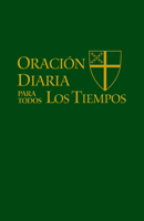 Oraci�n Diaria Para Todos Los Tiempos [edici�n Espa�ol] 0898699258 Book Cover