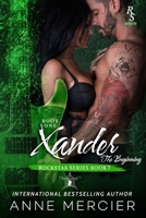Xander: Part One, The Beginning 1724802607 Book Cover