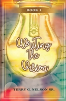 Writing the Vision Book 1 1512750697 Book Cover
