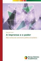A Imprensa E O Poder 3639682777 Book Cover