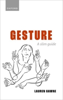 Gesture: A Slim Guide 0192855077 Book Cover
