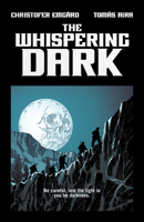 The Whispering Dark 1506709788 Book Cover