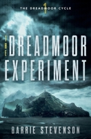 The Dreadmoor Experiment 191922811X Book Cover