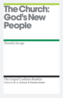 The Church: God's New People 1433526794 Book Cover