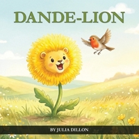 Dande-Lion B0H1T6NMSR Book Cover