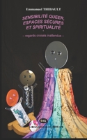 Sensibilité queer et spiritualités - regards croisés inattendus - 2380140863 Book Cover