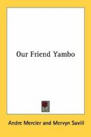 our friend yambo 1163823791 Book Cover