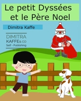 Le petit Dyss�es et le P�re Noel B09GZM5VR8 Book Cover