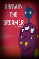 Darwin the Dreamer 035948185X Book Cover