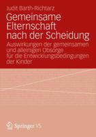 Gemeinsame Elternschaft Nach Der Scheidung: Auswirkungen Der Gemeinsamen Und Alleinigen Obsorge Fur Die Entwicklungsbedingungen Der Kinder 353119335X Book Cover