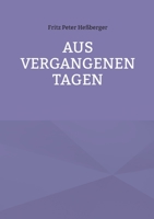 Aus vergangenen Tagen 3752624205 Book Cover