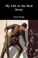 My life in the Red Army 0359440940 Book Cover