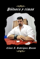 Pólvora y rimas (Spanish Edition) B0CKHQH6YK Book Cover