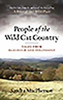 People of the Wild Cat Country: Tales from Badenoch and Strathspey 1841584487 Book Cover