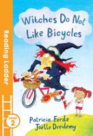 Witches Do Not Like Bicycles 1405282185 Book Cover