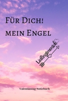 F�r Dich! Mein Engel Lieblingsmensch: A5 Notizbuch KALENDER LIEBLINGSMENSCH GESCHENKE P�RCHEN FREUNDIN FREUNDSCHAFT FREUNDINNENBUCH VALENTINSTAG GESCHENKIDEE P�RCHENBUCH 1661343767 Book Cover