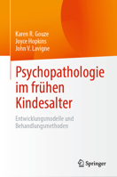 Psychopathologie im frühen Kindesalter: Entwicklungsmodelle und Behandlungsmethoden (German Edition) 3032046793 Book Cover
