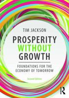 Prosperity Without Growth: Economics for a Finite Planet 1844078949 Book Cover