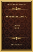 The Banker Lord V2: A Novel 1120963915 Book Cover