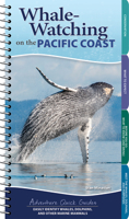 Whale Watching on the Pacific Coast: Easily Identify Whales, Dolphins, and Other Marine Mammals 1647554004 Book Cover