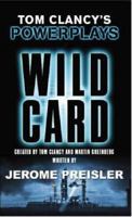 Tom Clancy's Power Plays: Wild Card 0425199118 Book Cover