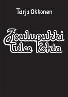 Joulupukki tulee kohta: Runoja 9523302116 Book Cover