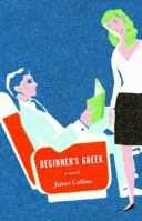 Beginner's Greek 0316021555 Book Cover